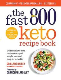 Cover image for The Fast 800 Keto Recipe Book