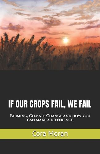 Cover image for If Our Crops Fail, We Fail