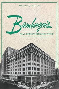 Cover image for Bamberger's: New Jersey's Greatest Store