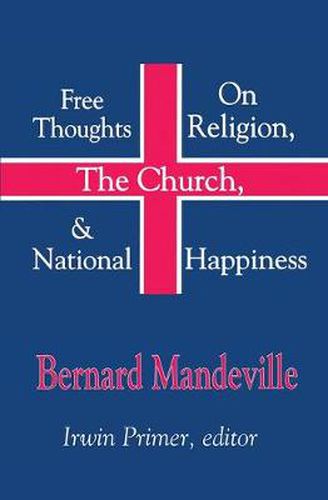 Cover image for Free Thoughts on Religion, the Church and National Happiness