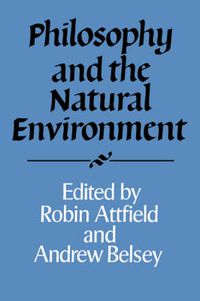 Cover image for Philosophy and the Natural Environment