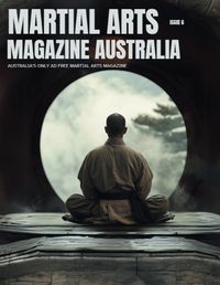 Cover image for Martial Arts Magazine Australia ISSUE 6