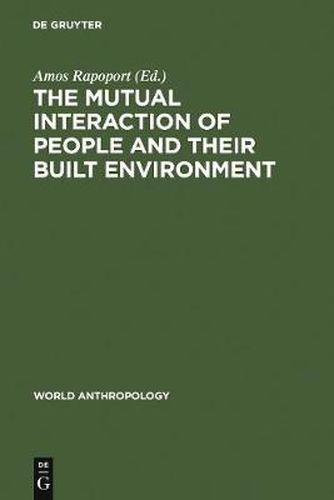 Cover image for The Mutual Interaction of People and Their Built Environment