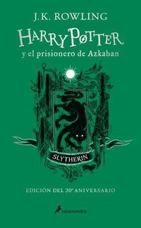 Cover image for Harry Potter y el prisionero de Azkaban. Edicion Slytherin / Harry Potter and the Prisoner of Azkaban Slytherin Edition