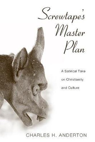 Cover image for Screwtape's Master Plan: A Satirical Take on Christianity and Culture