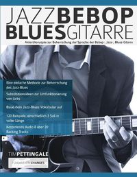 Cover image for Jazz Bebop Blues Gitarre