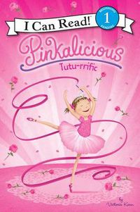 Cover image for Pinkalicious: Tutu-rrific