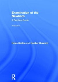 Cover image for Examination of the Newborn: A Practical Guide