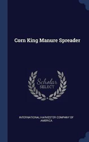 Cover image for Corn King Manure Spreader