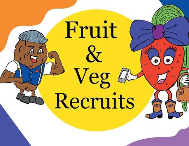 Fruit & Veg Recruits
