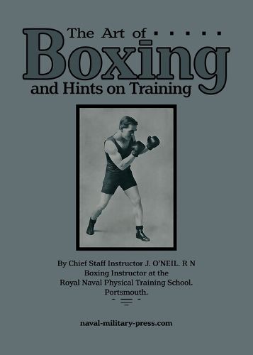 Cover image for THE ART OF BOXING And Hints on Training