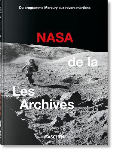 Cover image for Les Archives de la Nasa. 60 ANS Dans l'Espace. 40th Ed.