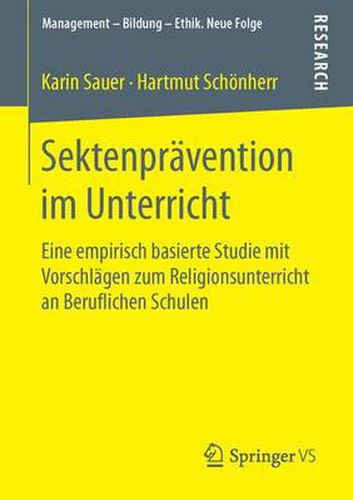 Cover image for Sektenpravention Im Unterricht: Eine Empirisch Basierte Studie Mit Vorschlagen Zum Religionsunterricht an Beruflichen Schulen