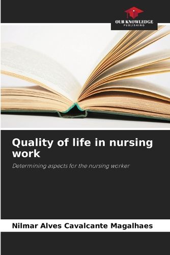 Cover image for Quality of life in nursing work