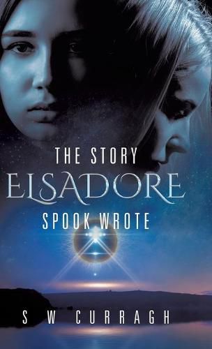 Cover image for The Story Elsadore Spook Wrote