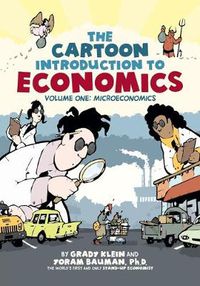 Cover image for Cartoon Introduction to Economics: Volume One: Microeconomics
