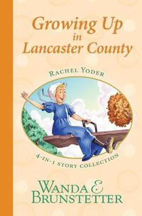 Cover image for Rachel Yoder Story Collection 2--Growing Up