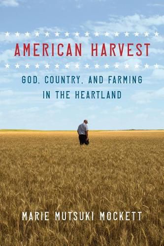 Cover image for American Harvest: God, Country, and Farming in the Heartland