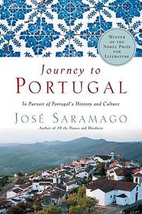 Cover image for Journey to Portugal: In Pursuit of Portugal's History and Culture