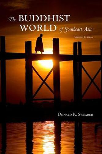 Cover image for The Buddhist World of Southeast Asia: Second Edition