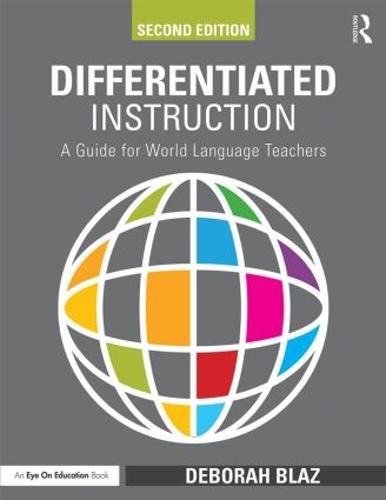 Cover image for Differentiated Instruction: A Guide for World Language Teachers