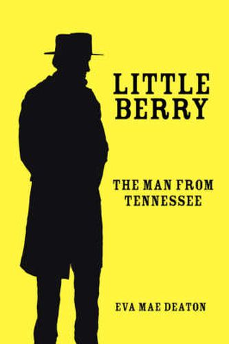 Cover image for Little Berry: The Man From Tennessee