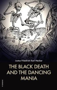 Cover image for The Black Death and the Dancing Mania