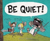 Cover image for Be Quiet