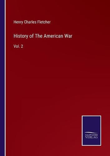 Cover image for History of The American War: Vol. 2