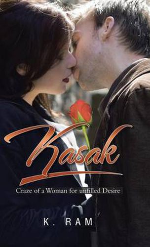 Cover image for Kasak: Craze of a Woman for Unfilled Desire