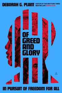 Cover image for Of Greed and Glory: The African American Struggle for Freedom and Sovereignty