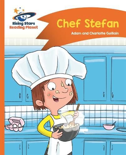 Cover image for Reading Planet - Chef Stefan - Orange: Comet Street Kids