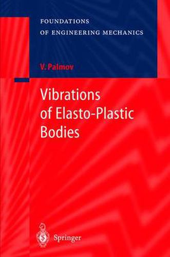 Cover image for Vibrations of Elasto-Plastic Bodies