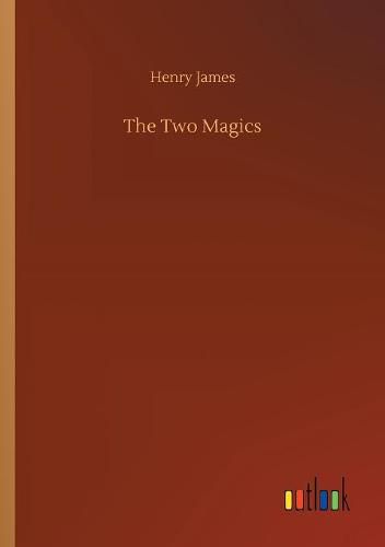 Cover image for The Two Magics