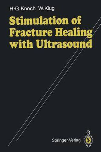 Cover image for Stimulation of Fracture Healing with Ultrasound