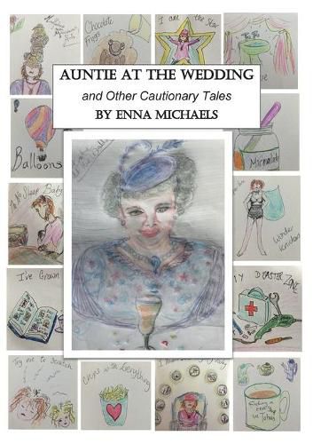 Cover image for Auntie at the Wedding and Other Cautionary Tales.