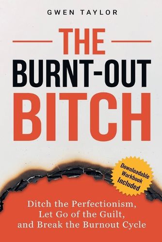 Cover image for The Burnt-Out Bitch