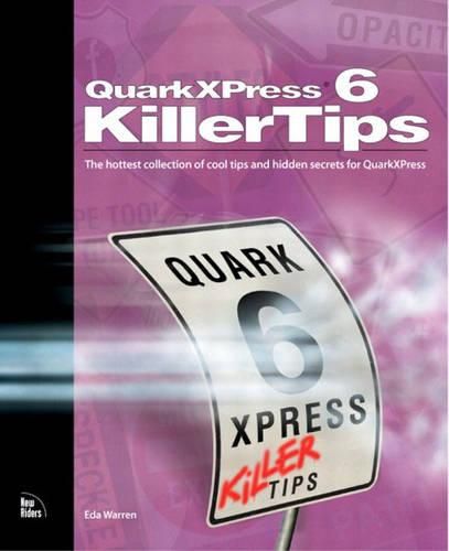 Cover image for QuarkXPress 6 Killer Tips