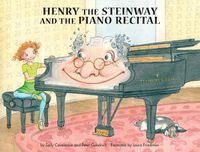 Cover image for Henry the Steinway and the Piano Recital