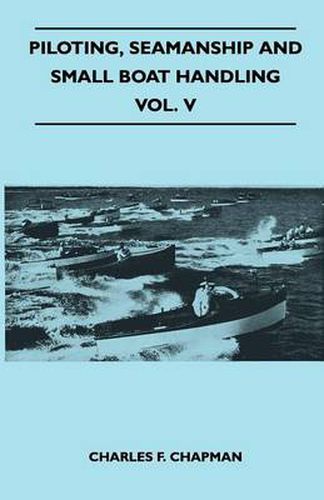 Cover image for Piloting, Seamanship and Small Boat Handling - Vol. V