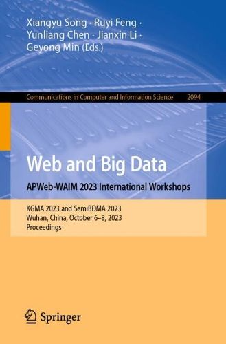 Cover image for Web and Big Data. APWeb-WAIM 2023 International Workshops