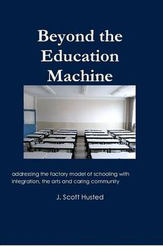 Cover image for Beyond the Education Machine