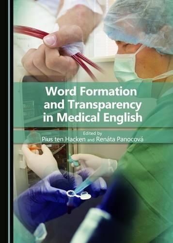 Cover image for Word Formation and Transparency in Medical English