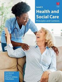 Cover image for Level 3 Health and Social Care - Principles and Contexts