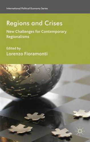 Cover image for Regions and Crises: New Challenges for Contemporary Regionalisms