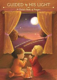 Cover image for Guided by His Light: A Child's Bedtime Prayer Book