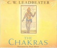 Cover image for Chakras CD: An Authoritative Edition of the Groundbreaking Classic: an Audio Masterpiece of the Authoritative Volume