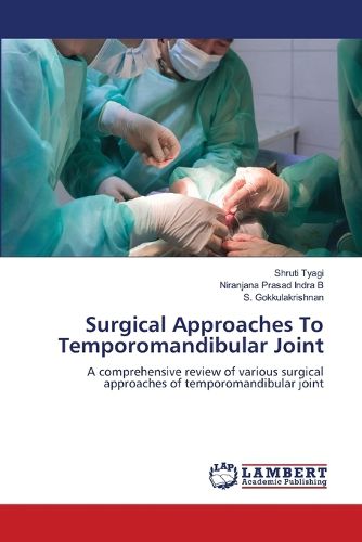 Cover image for Surgical Approaches To Temporomandibular Joint