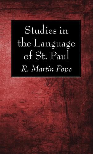 Studies in the Language of St. Paul