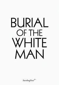Cover image for Burial of the White Man